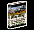 Thumbnail Bandwidth Bling Bling ebook, resell rights